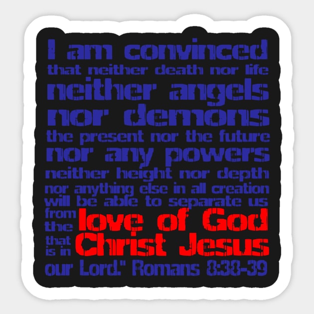 Romans Scripture Tee Sticker by AlondraHanley